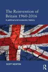 The Reinvention of Britain 1960-2016 cover