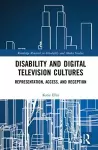 Disability and Digital Television Cultures cover