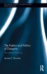 The Poetics and Politics of Diaspora cover