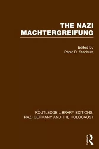 The Nazi Machtergreifung (RLE Nazi Germany & Holocaust) cover