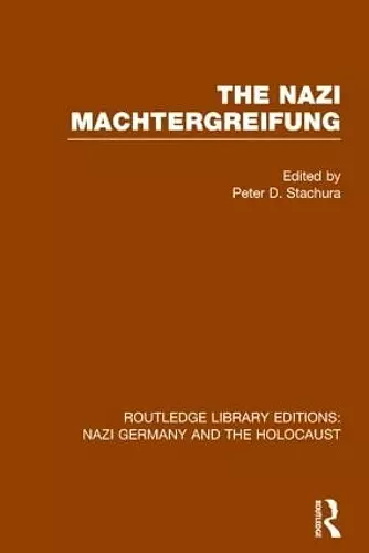 The Nazi Machtergreifung (RLE Nazi Germany & Holocaust) cover