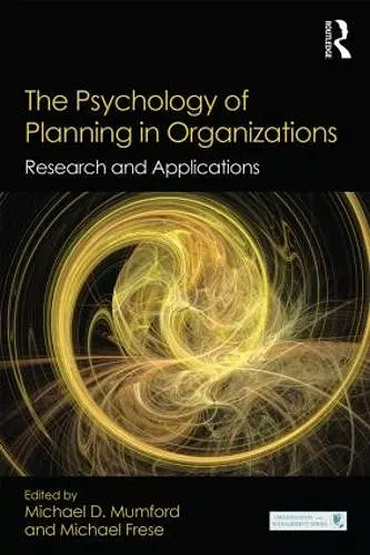 The Psychology of Planning in Organizations cover