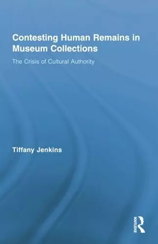 Contesting Human Remains in Museum Collections cover
