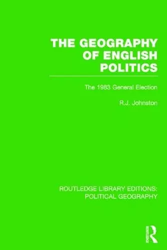 The Geography of English Politics cover