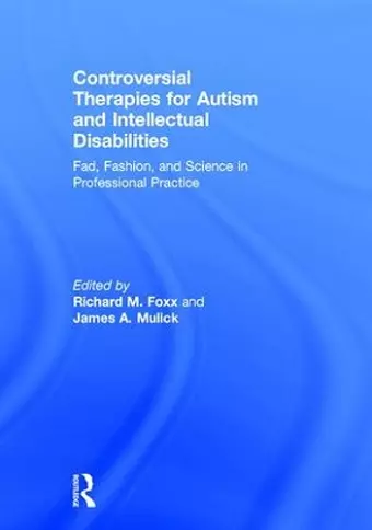 Controversial Therapies for Autism and Intellectual Disabilities cover