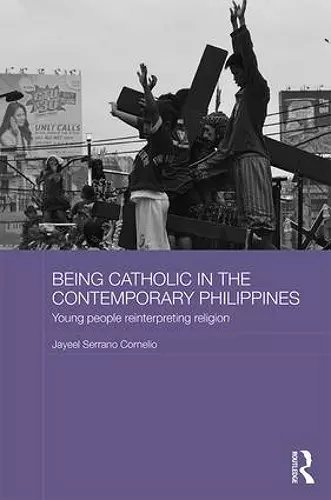 Being Catholic in the Contemporary Philippines cover