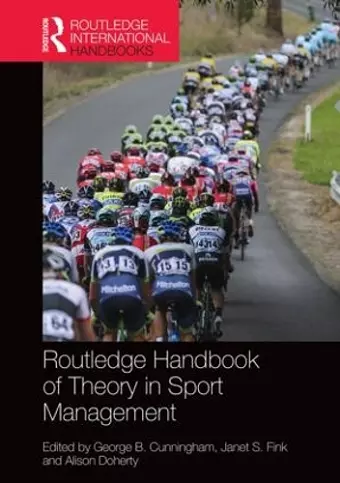 Routledge Handbook of Theory in Sport Management cover