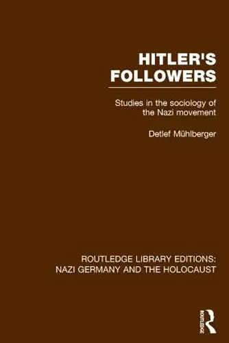 Hitler's Followers (RLE Nazi Germany & Holocaust) cover