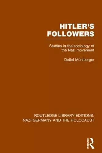 Hitler's Followers (RLE Nazi Germany & Holocaust) cover