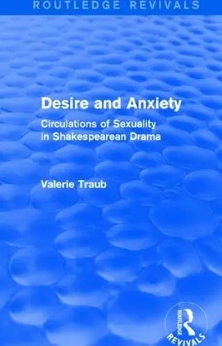 Desire and Anxiety (Routledge Revivals) cover