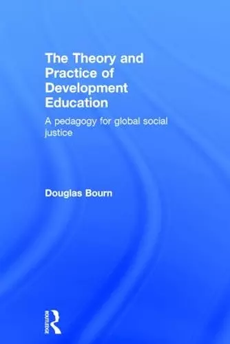 The Theory and Practice of Development Education cover