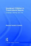 Immigrant Children in Transcultural Spaces cover