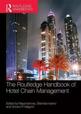 The Routledge Handbook of Hotel Chain Management cover