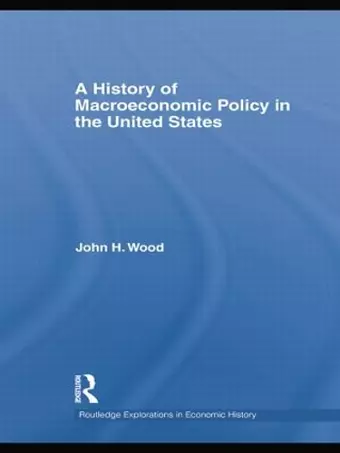 A History of Macroeconomic Policy in the United States cover