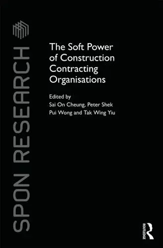 The Soft Power of Construction Contracting Organisations cover