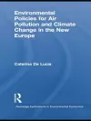 Environmental Policies for Air Pollution and Climate Change in the New Europe cover