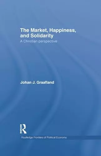 The Market, Happiness, and Solidarity cover