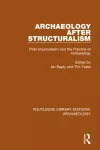 Archaeology After Structuralism cover