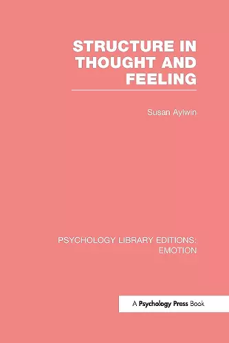 Structure in Thought and Feeling (PLE: Emotion) cover