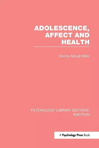 Adolescence, Affect and Health cover