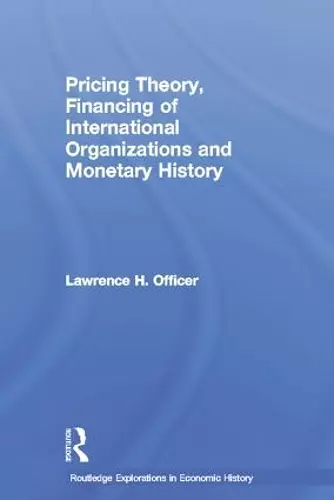 Pricing Theory, Financing of International Organisations and Monetary History cover