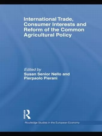 International Trade, Consumer Interests and Reform of the Common Agricultural Policy cover