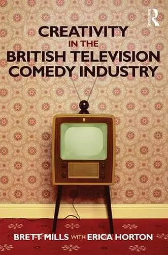 Creativity in the British Television Comedy Industry cover