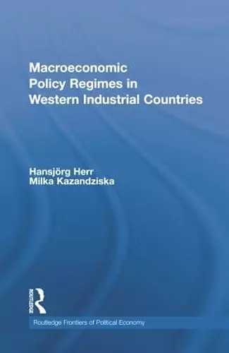 Macroeconomic Policy Regimes in Western Industrial Countries cover