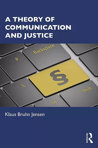 A Theory of Communication and Justice cover