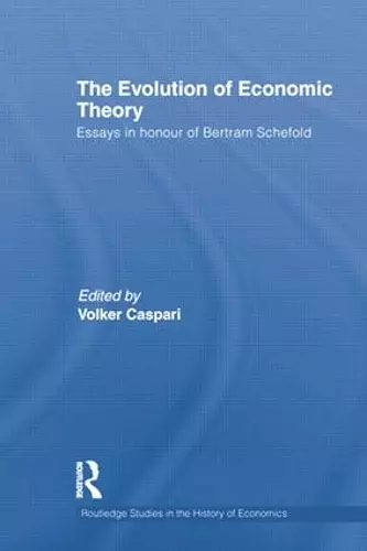 The Evolution of Economic Theory cover