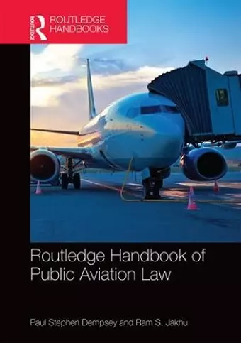 Routledge Handbook of Public Aviation Law cover