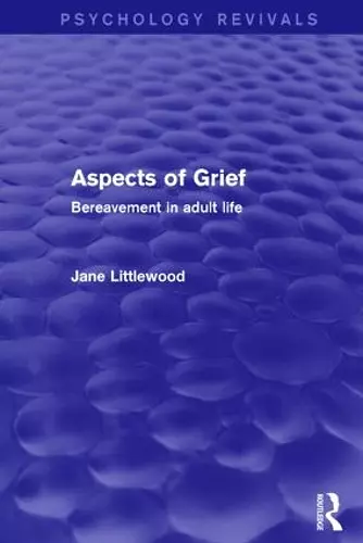 Aspects of Grief (Psychology Revivals) cover