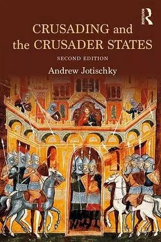 Crusading and the Crusader States cover