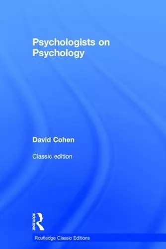 Psychologists on Psychology (Classic Edition) cover