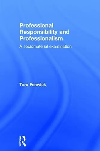 Professional Responsibility and Professionalism cover