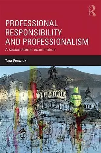 Professional Responsibility and Professionalism cover