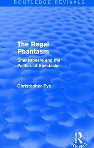 The Regal Phantasm (Routledge Revivals) cover