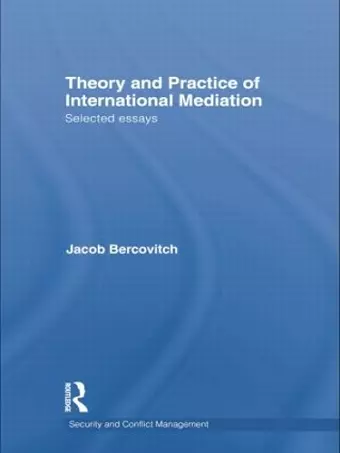 Theory and Practice of International Mediation cover