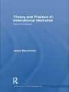 Theory and Practice of International Mediation cover