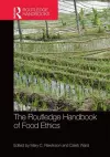 The Routledge Handbook of Food Ethics cover