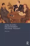 China in Early Enlightenment Political Thought cover