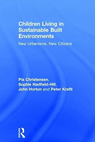 Children Living in Sustainable Built Environments cover