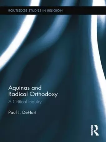 Aquinas and Radical Orthodoxy cover