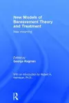 New Models of Bereavement Theory and Treatment cover