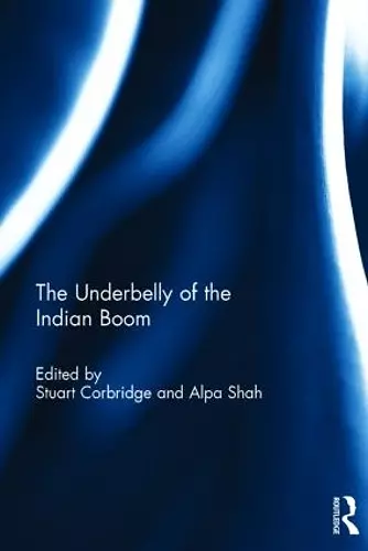 The Underbelly of the Indian Boom cover