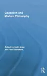 Causation and Modern Philosophy cover