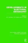 Developments in Electoral Geography (Routledge Library Editions: Political Geography) cover