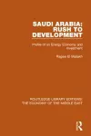 Saudi Arabia: Rush to Development (RLE Economy of Middle East) cover