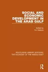 Social and Economic Development in the Arab Gulf cover