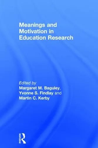 Meanings and Motivation in Education Research cover